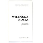 JACKIEWICZ M. – Wileńska Rossa. Przewodnik po cmentarzu