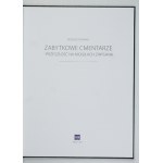 Zabytkowe cmentarze - przeszłość na mogiłach zapisana - powiat kętrzyński