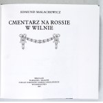 MAŁACHOWICZ E. – Cmentarz na Rossie w Wilnie