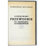 Ilustrowany przewodnik po Cmentarzu Łyczakowskim [reprint]