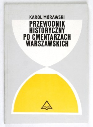 A historical guide to Warsaw's cemeteries.