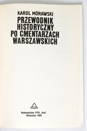 A historical guide to Warsaw's cemeteries.