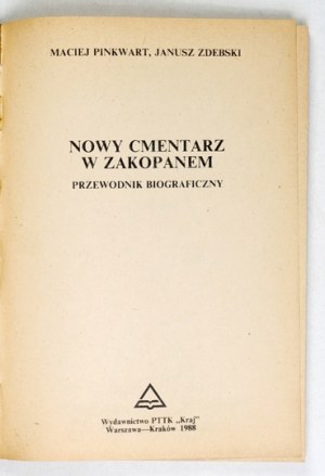 New cemetery in Zakopane. A biographical guide.