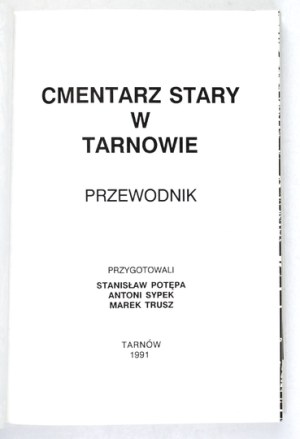 The Old Cemetery in Tarnow. Guide. 1991