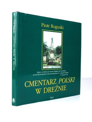 Polish Cemetery in Dresden. Polish monuments and graves in the old Catholic cemetery