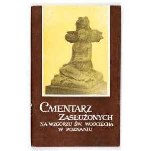 Cmentarz Zasłużonych na Wzgórzu Świętego Wojciecha w Poznaniu. 1982
