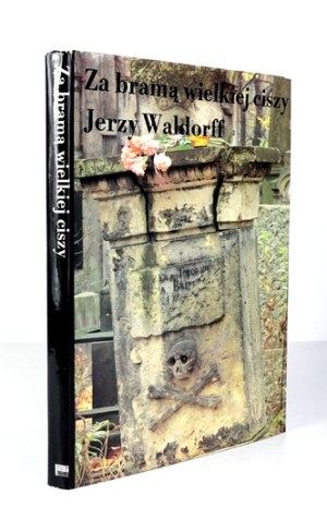 WALDORFF J. - With the gate of the great silence. Dedication by the author to S. Lorentz.