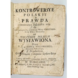 Kontrowersye Polskie abo Prawda Otwieraiąca Dyssydeńskie oczy do poznania prawdy.....