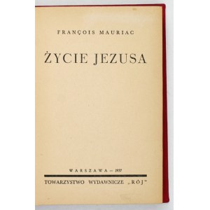 MAURIAC François – Życie Jezusa. 1937