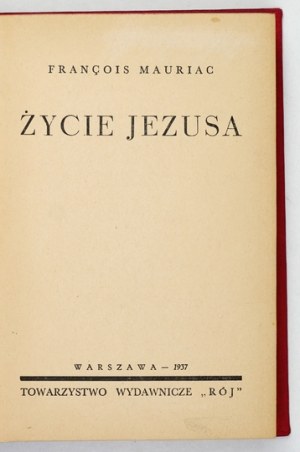 MAURIAC François - The Life of Jesus. 1937