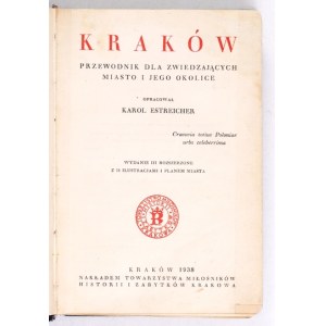 ESTREICHER K. - Kraków. Przewodnik dla zwiedzających miasto ...1938 - brak planu
