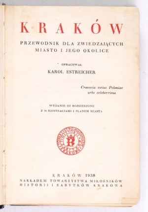 ESTREICHER K. - Cracow. Guide for visitors to the city ...1938 - no plan