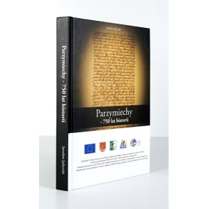 Parzymiechy - 750 lat historii