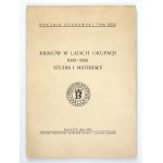 KRAKÓW w latach okupacji 1939-1945. Studia i materiały
