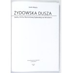 WITECKI J. – Żydowska dusza. Skarby Gminy Wyznaniowej Żydowskiej we Wrocławiu