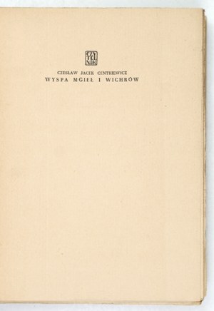 CENTKIEWICZ C. - Island of mists and gales. Cover proj. by K. M. Sopoćko