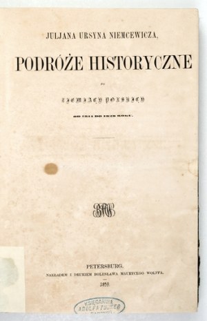 NIEMCEWICZ J. U.-Historical travels in the Polish lands ... St. Petersburg 1859