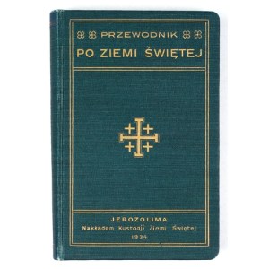 PRZEWODNIK po Ziemi Świętej. Jerozolima 1935