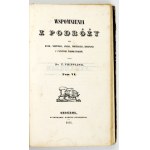TRIPPLIN T. – Wspomnienia z podróży przez D-ra ... T. 5-6. 1851