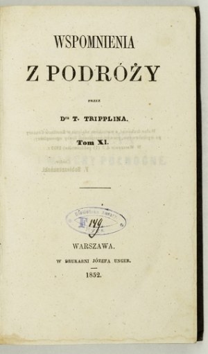 TRIPPLIN T. - Memoirs of Travels by D-ra ... T. 11-12. 1852-1853