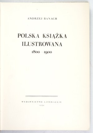 BANACH Andrzej - Polish illustrated book 1800-1900. 1959.