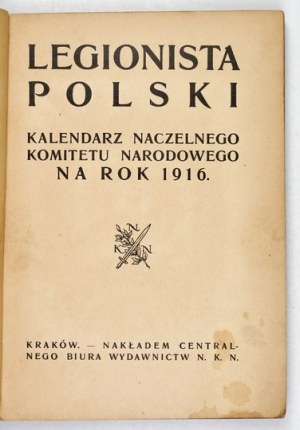 The Polish Legionnaire. NKN Calendar for 1916