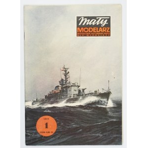 MAŁY Modelarz. Nr 1/1977: Ścigacz okrętów podwodnych.
