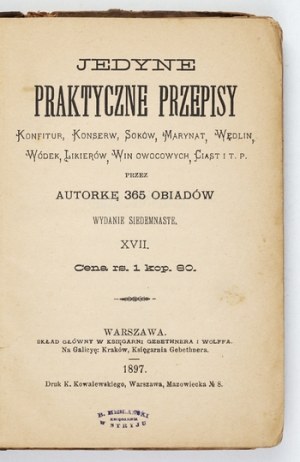 [ĆWIERCZAKIEWICZOWA L.] - The only practical recipes of jams, preserves...1897