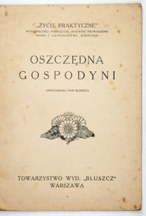 [KIEWNARSKA Elżbieta] - Oszczędna gospodyni [1927].