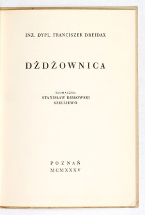 DREIDAX Francis - Earthworm. 1935