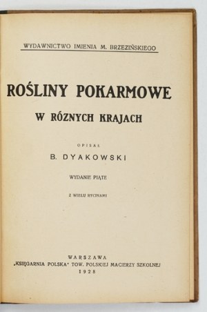 DYAKOWSKI B. - Food plants in different countries. 1928