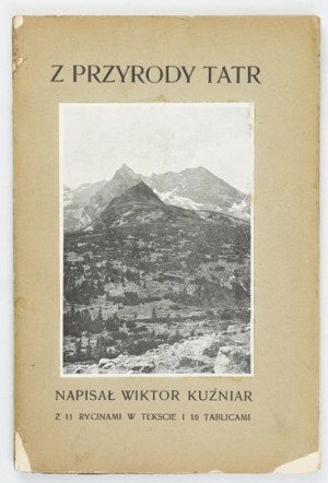 KUŹNIAR Wiktor - From the nature of the Tatra Mountains. 1910
