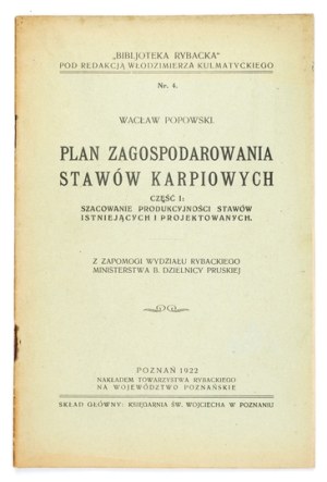 POPOWSKI W. - Management plan for carp ponds. 1922