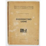 TYSZKIEWICZ Stanisław – Nasiennictwo leśne. 1949