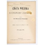PUŁAWSKI W. - The country cottage and infectious diseases. 1910