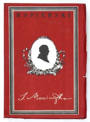 OPIEŃSKI H. - Stanislaw Moniuszko. Life and works. 1924