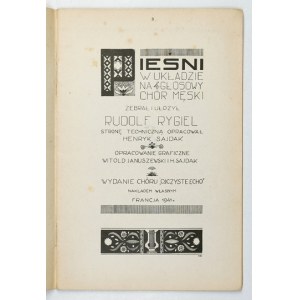 RYGIEL R. – Pieśni w układzie na 4-głosowy chór męski. [Z.] 1. Francja 1941