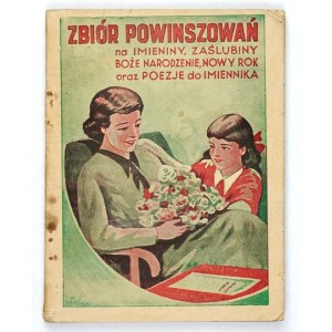 ZBIÓR powinszowań na imieniny, zaślubiny, Boże Narodzenie i Nowy Rok...1945