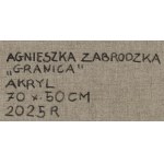 Agnieszka Zabrodzka (b. 1989, Warsaw), Border, 2025