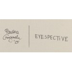 Paulina Gregorek (b. 1998), Eyespective, 2025