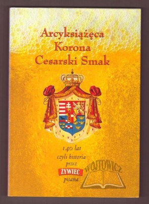 ARCYKS Crown, Imperial Taste.