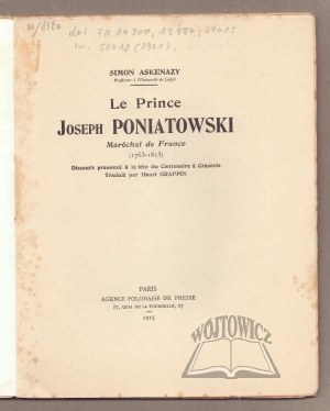 ASKENAZY Simon, Le Prince Joseph Poniatowski Marechal de France (1763-1813).