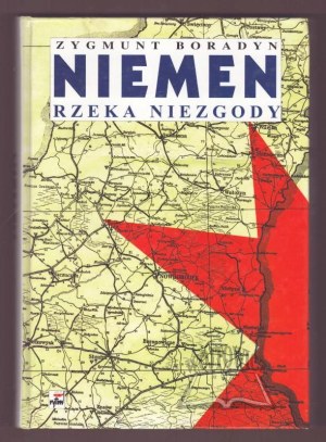 BORADYN Zygmunt, Niemen. The river of discord.
