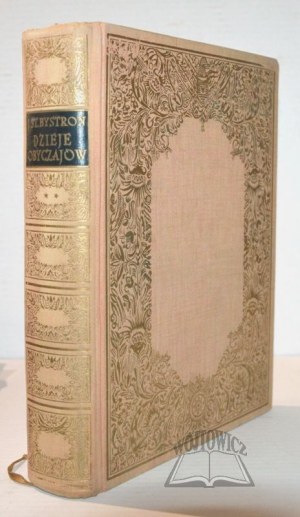 BYSTROŃ Jan Stanisław, History of customs in old Poland. XVI - XVIII century.