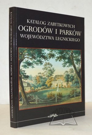CIESIELSKI Henryk, Wrabec Hanna, Katalog zabytkowych ogrodów i parków województwa legnickiego.