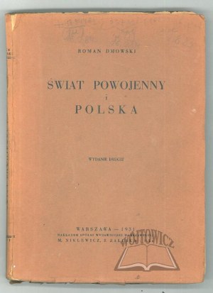 DMOWSKI Roman, The postwar world and Poland.