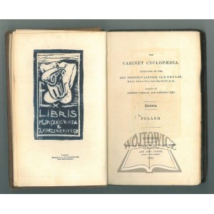 DUNHAM Samuel Astley, The history of Poland in one volume. The Cabinet Cyclopaedia conducted by the rev.