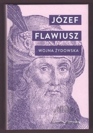 FLAWIUSZ Jozef, The Jewish War.