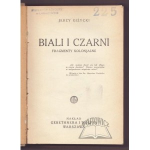 GIŻYCKI Jerzy, Biali i czarni.