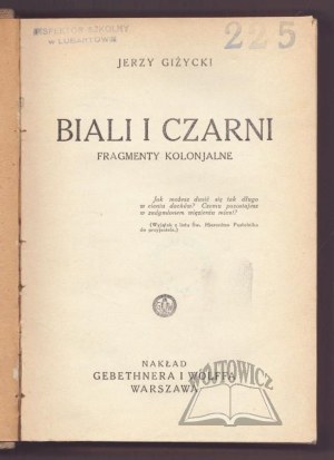 GIŻYCKI Jerzy, Whites and Blacks.